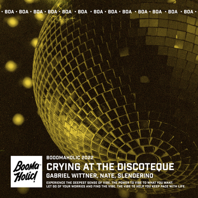 Crying at the Discoteque By Slenderino, Gabriel Wittner, Nate's cover