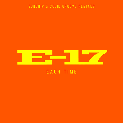 Each Time (Sunship & Solid Groove Mixes)'s cover