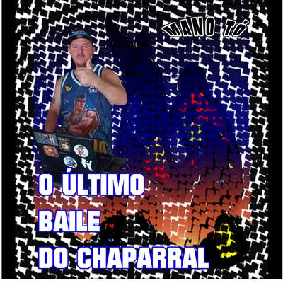 O Último Baile do Chaparral's cover