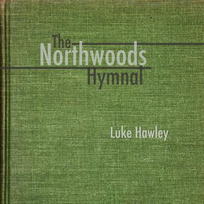 The Northwoods Hymnal's cover