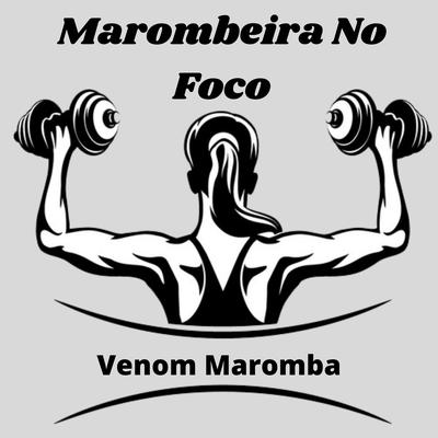 Marombeira no Foco's cover