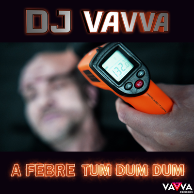 A Febre Tum Dum Dum (Dub Mix)'s cover