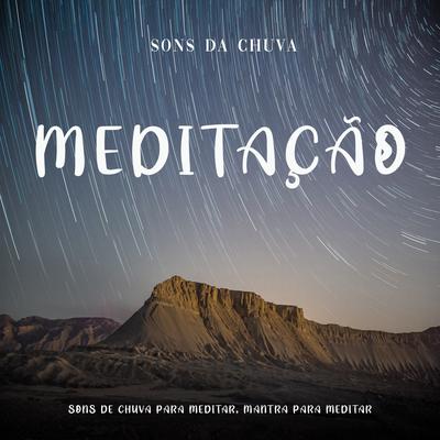 Sons da Chuva para Meditação's cover