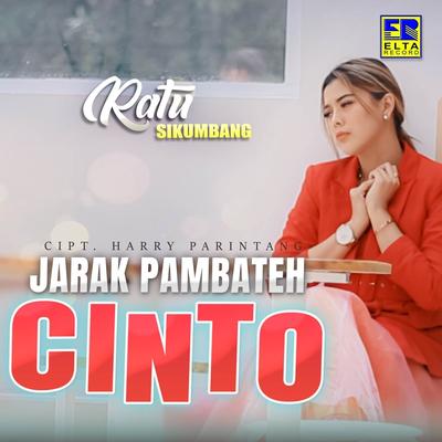 Jarak Pambateh Cinto's cover