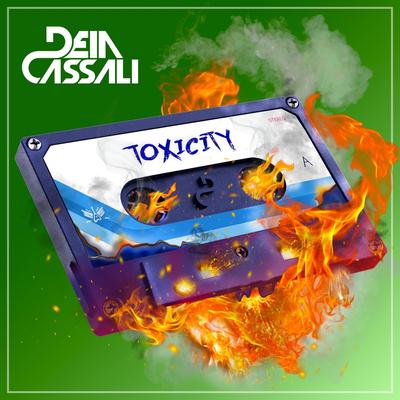 Toxicity By Deia Cassali's cover