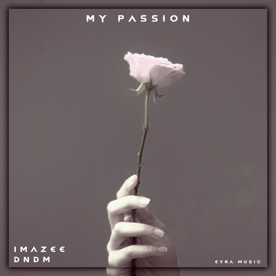 My passion By DNDM, Imazee's cover