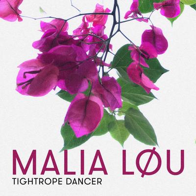 Tightrope Dancer By Malia Løu's cover