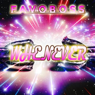 Whenever (feat. Sarah Millet) By FAVOBOSS, Sarah Millet, Marcello Favoino's cover