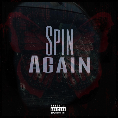 Spin Again By Chase Bandz's cover