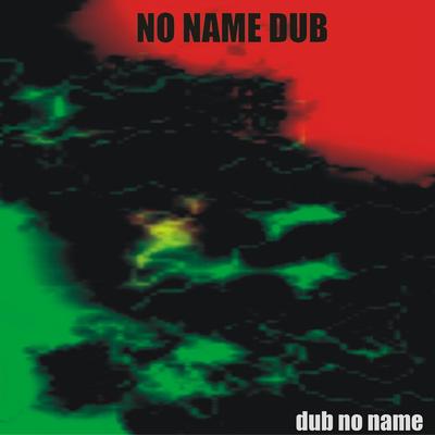 No Name Dub's cover