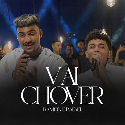 Vai Chover By Ramon e Rafael's cover