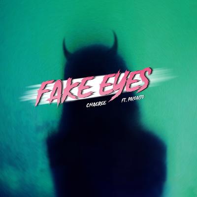 Fake Eyes (feat. Paloalto)'s cover