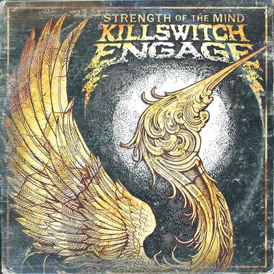 Strength of the Mind By Killswitch Engage's cover