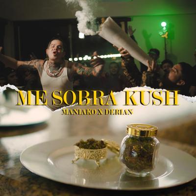 Me Sobra Kush's cover