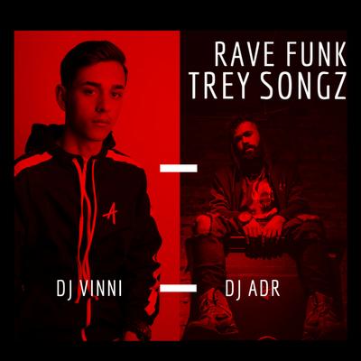 Rave Funk Trey Songz's cover