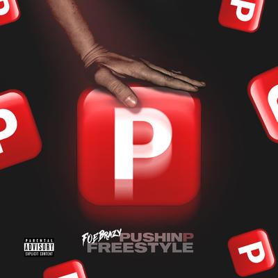 Pushing P (Freestyle)'s cover