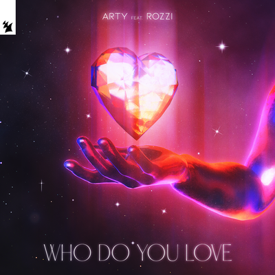 Who Do You Love By ARTY, Rozzi's cover