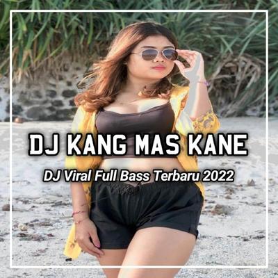 DJ Siang Kang Mas Kerja Malam Juga Kerja - Kang Mas's cover