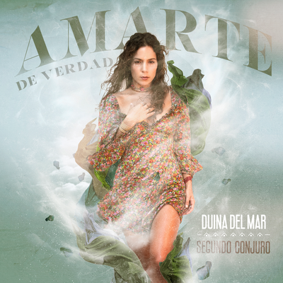 Amarte de Verdad (Segundo Conjuro)'s cover
