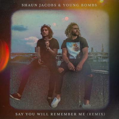 Say You Will Remember Me (Remix)'s cover