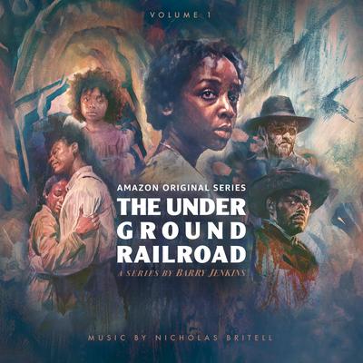 The Underground Railroad: Volume 1 (Amazon Original Series Score)'s cover