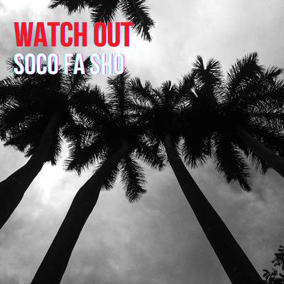 Soco Fa Sho's cover