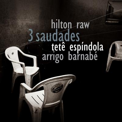 3 Saudades's cover