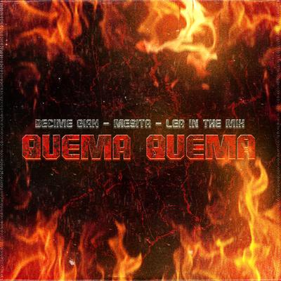 Quema Quema By Decime Gian, Mesita, Lea in the Mix's cover