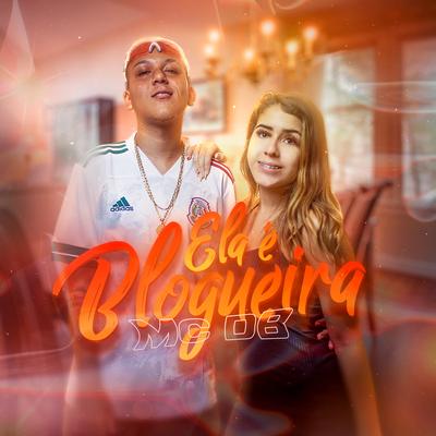 Ela É Blogueira By Mc DB's cover