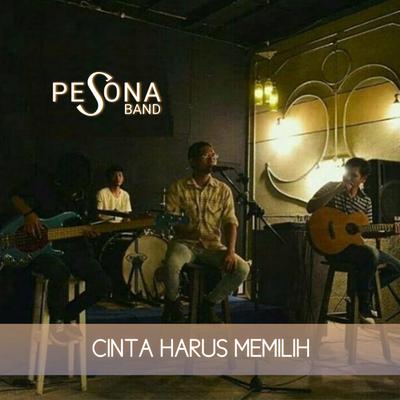 Cinta Harus Memilih's cover