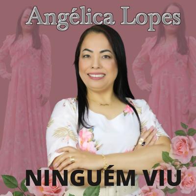 Ninguém Viu By angelica lopes's cover