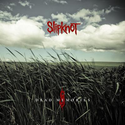 Dead Memories (Radio Mix) [U.S. Edit] By Slipknot's cover