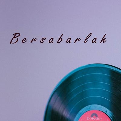 Bersabarlah's cover