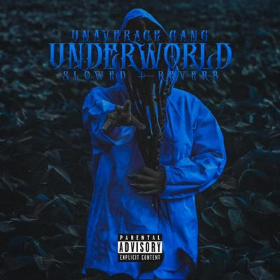 Underworld (Slowed + Reverb)'s cover