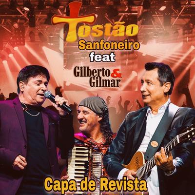 Capa de Revista (Ao Vivo) By Tostão Sanfoneiro, Gilberto e Gilmar's cover