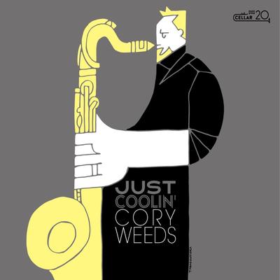 Just Coolin’ By Cory Weeds's cover