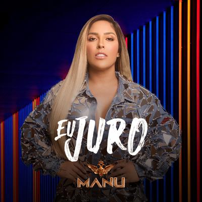 Eu Juro By Manu's cover