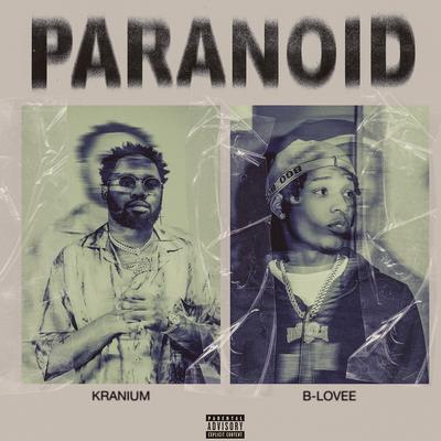 Paranoid (feat. B-Lovee)'s cover