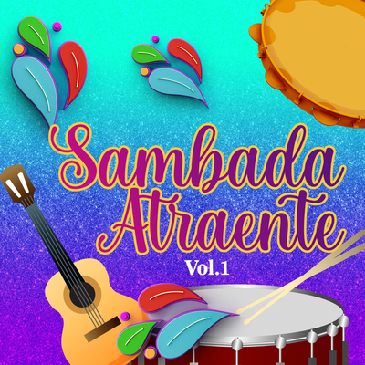 Sambada Atraente By Canto de Amigos's cover