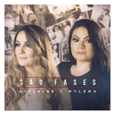 São Fases By Gislaine e Mylena's cover