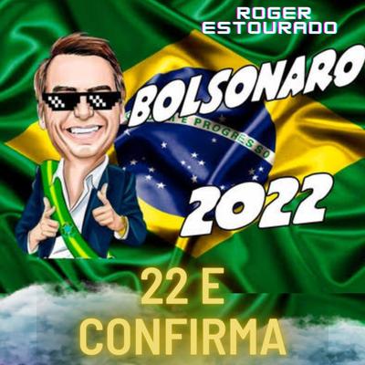 22 e Confirma Bolsonaro's cover
