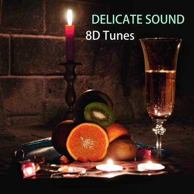 Delicate Sound By 8D Tunes's cover
