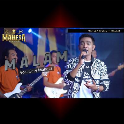 Malam By Gerry Mahesa's cover