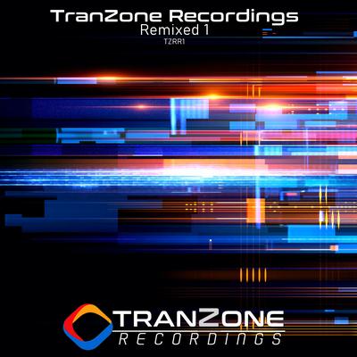 Tranzone Recordings Remixed's cover