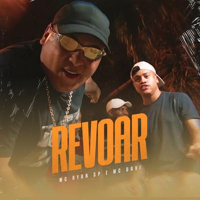 Revoar By Mc Davi, MC Ryan Sp's cover
