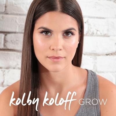 Grow By Kolby Koloff's cover