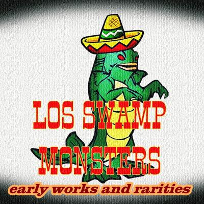 Los Swamp Monsters's cover