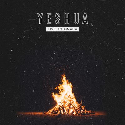 Yeshua (Spontaneous) (Live) By Eleni Baker's cover
