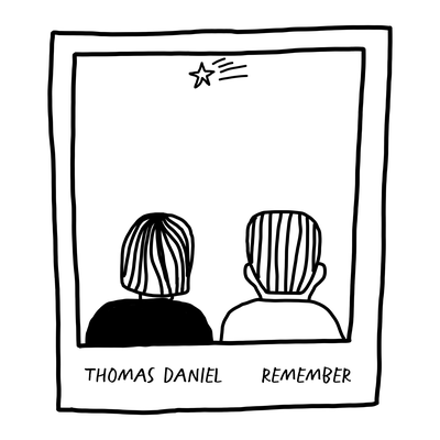 Remember (Acoustic) By Thomas Daniel's cover
