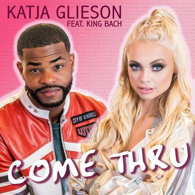 Come Thru (feat. King Bach)'s cover
